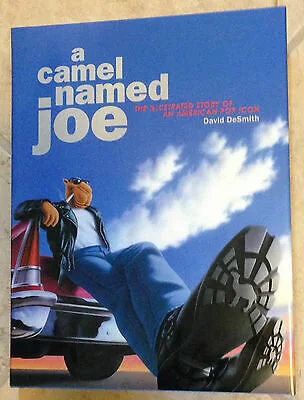The Random Rerun of the Day is the Coffee Table Book A Camel Called Joe, Which Celebrates Camel's Success in Selling Cancer Sticks to Kids