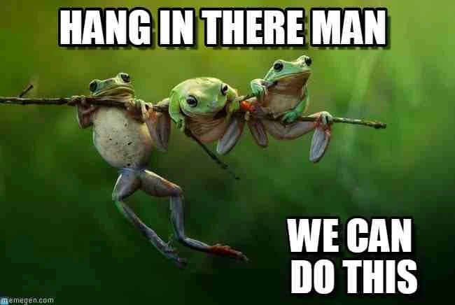 hang-in-there-man-meme.jpg