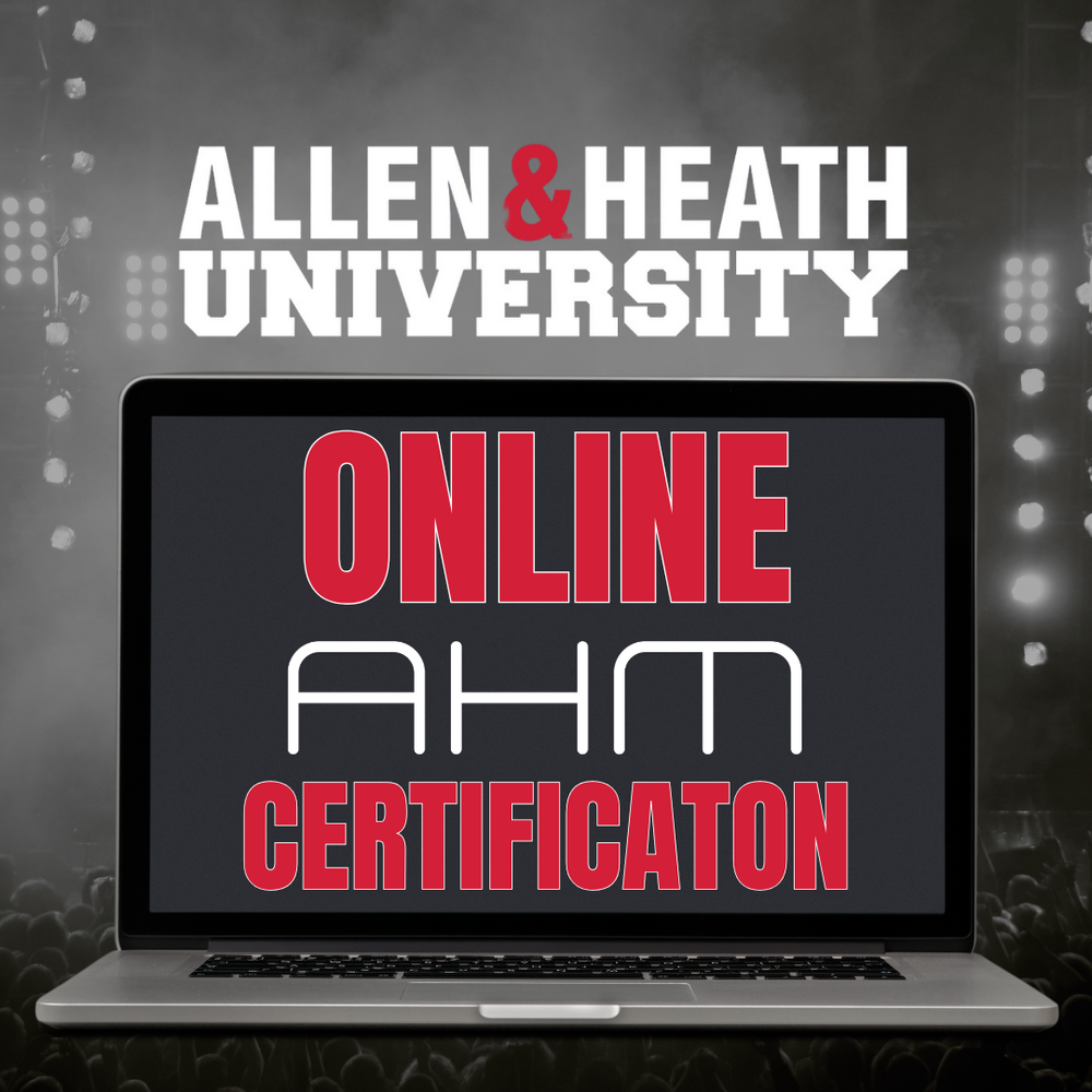 Allen & Heath Online AHM Certification | A&H University | Nov 4 — Audio Biz