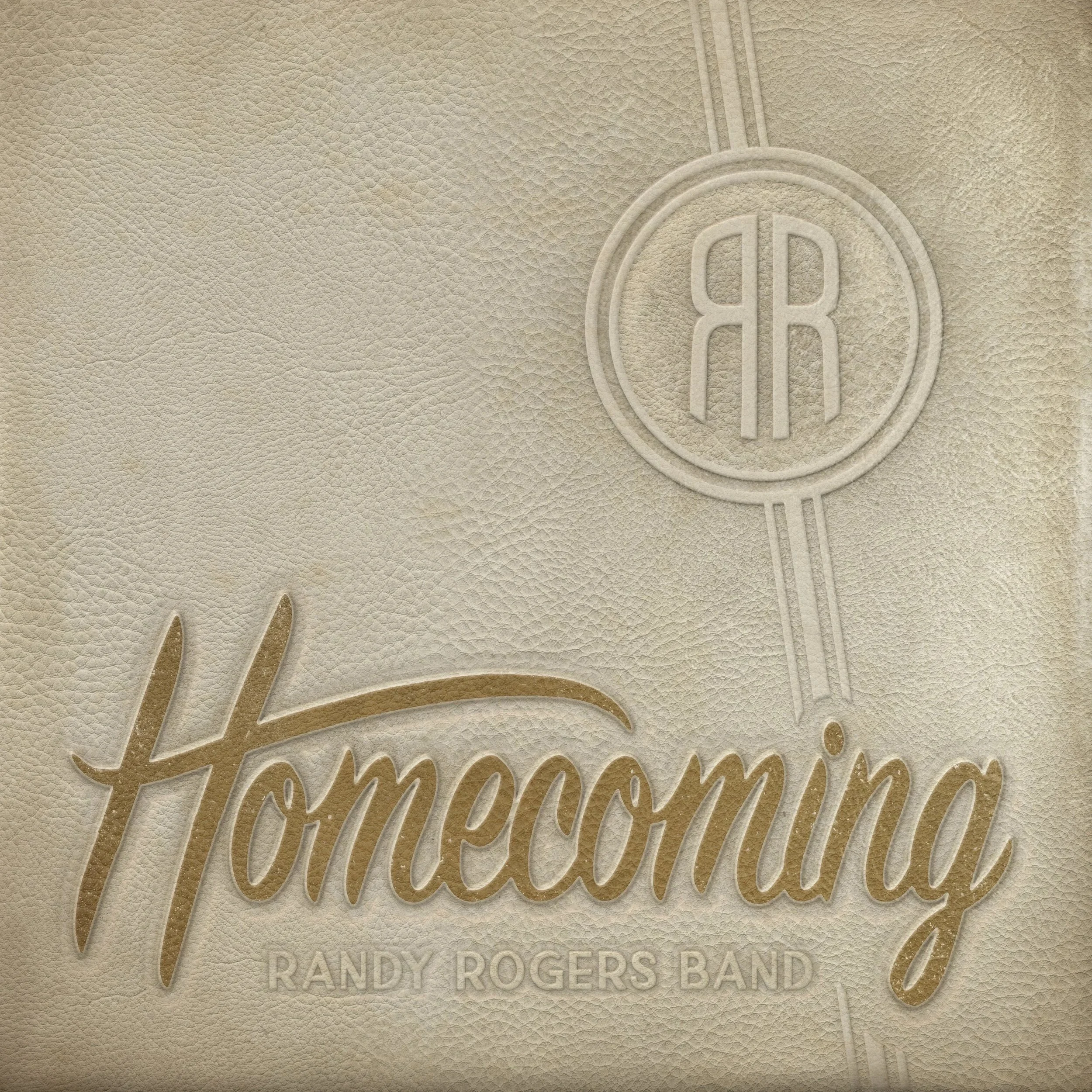Homecoming - Randy Rogers Band