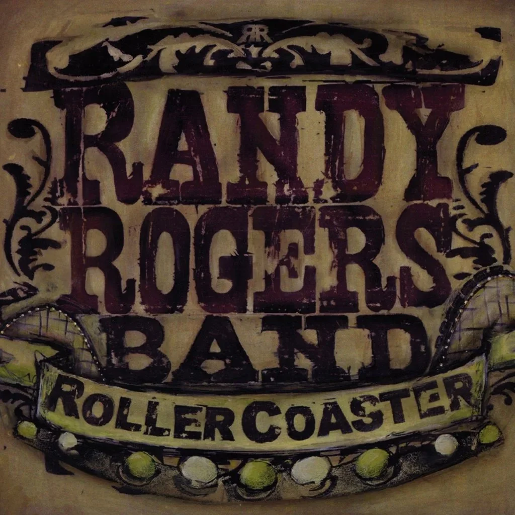 Rollercoaster - Randy Rogers Band