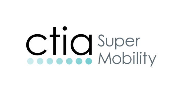 CTIA Super Mobility
