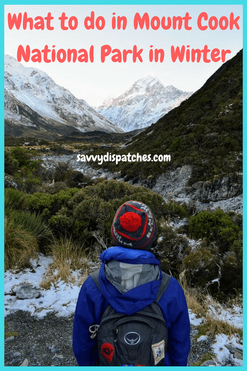 A Perfect Winter Day In Mt Cook National Park Savvy Dispatches