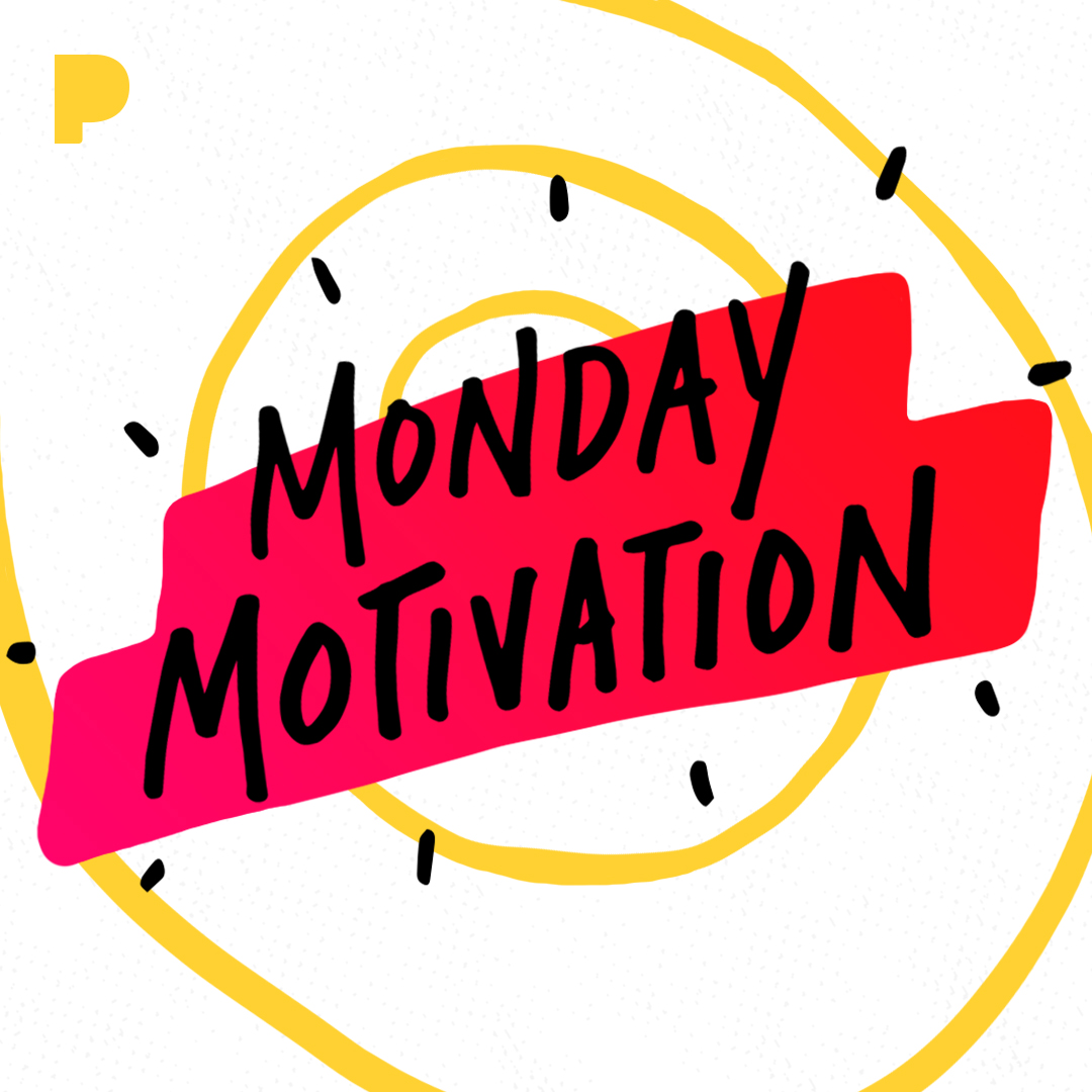 Copy of Monday Motivation