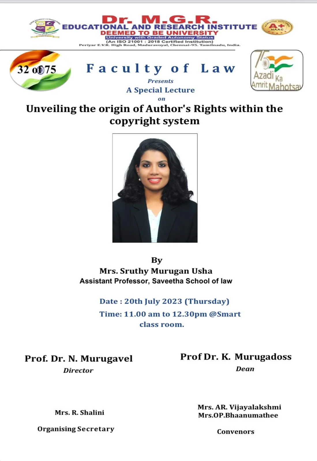 Expert Lecture at MGR University on 20.07.2023 on the topic "Unveiling The Origin of Authors Right In The Copyright System ".