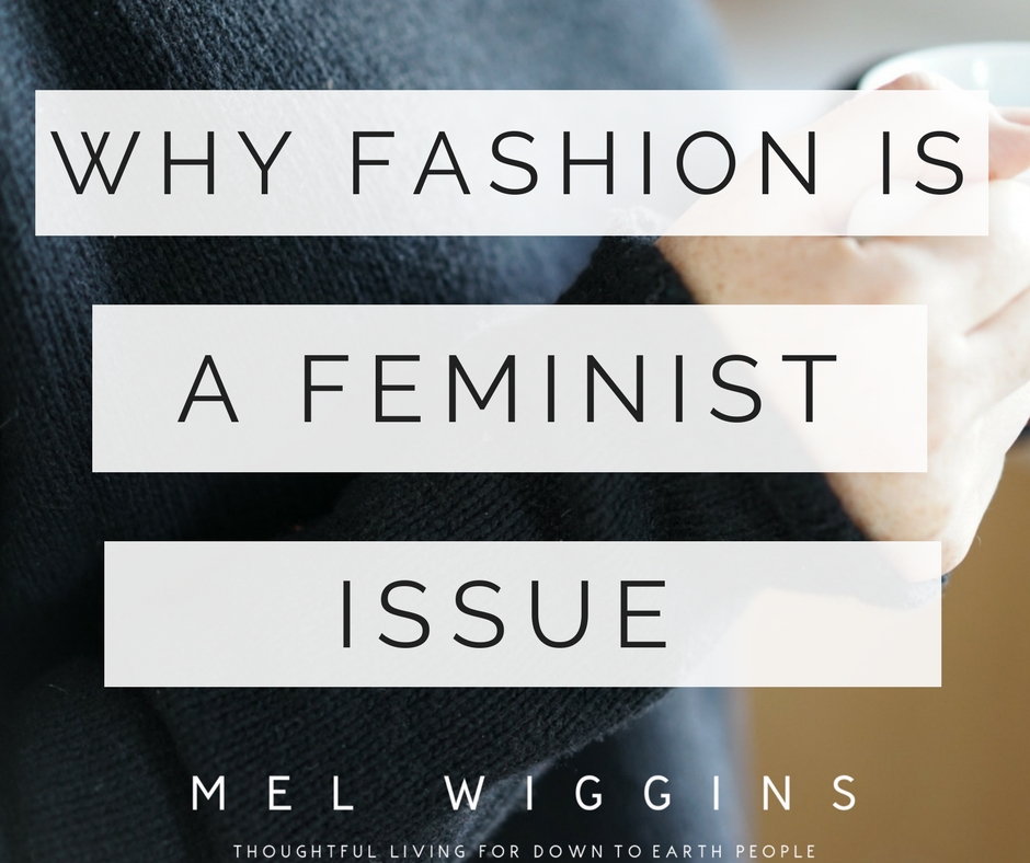 Why fashion is a feminist issue..jpg