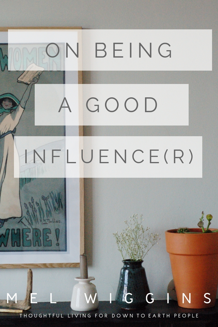 ON BEING A GOOD INFLUENCE(R).jpg