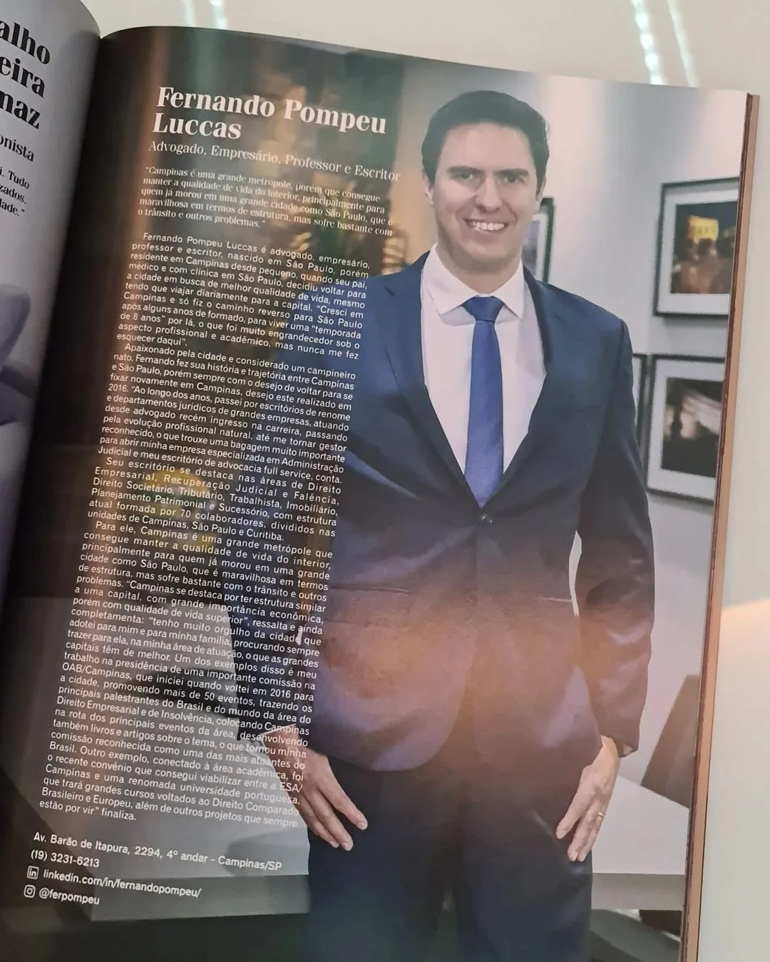 Pela segunda vez - a última tinha sido em 2021 -, nosso sócio-diretor, Dr. Fernando Pompeu Luccas, recebeu homenagem da Revista D:Luxe, como uma das vozes relevantes da região de Campinas em 2023.