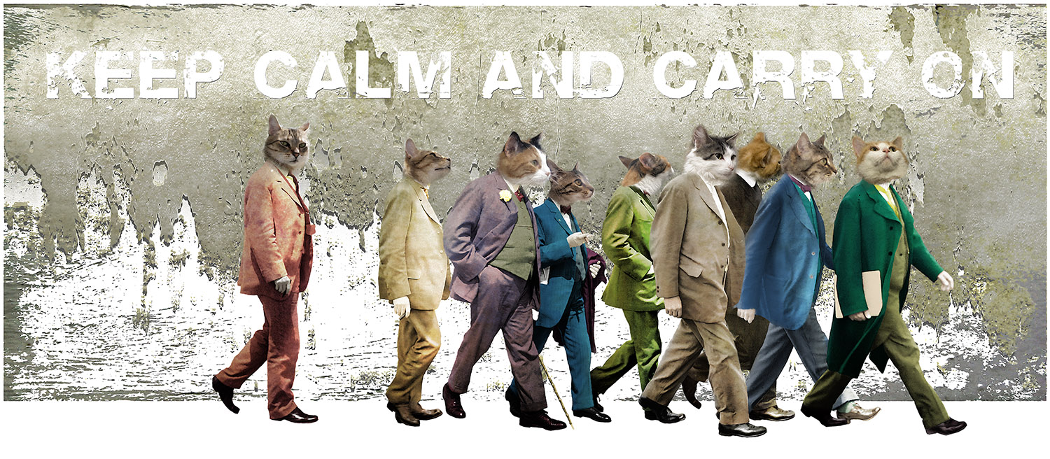 Keep Calm and Carry On