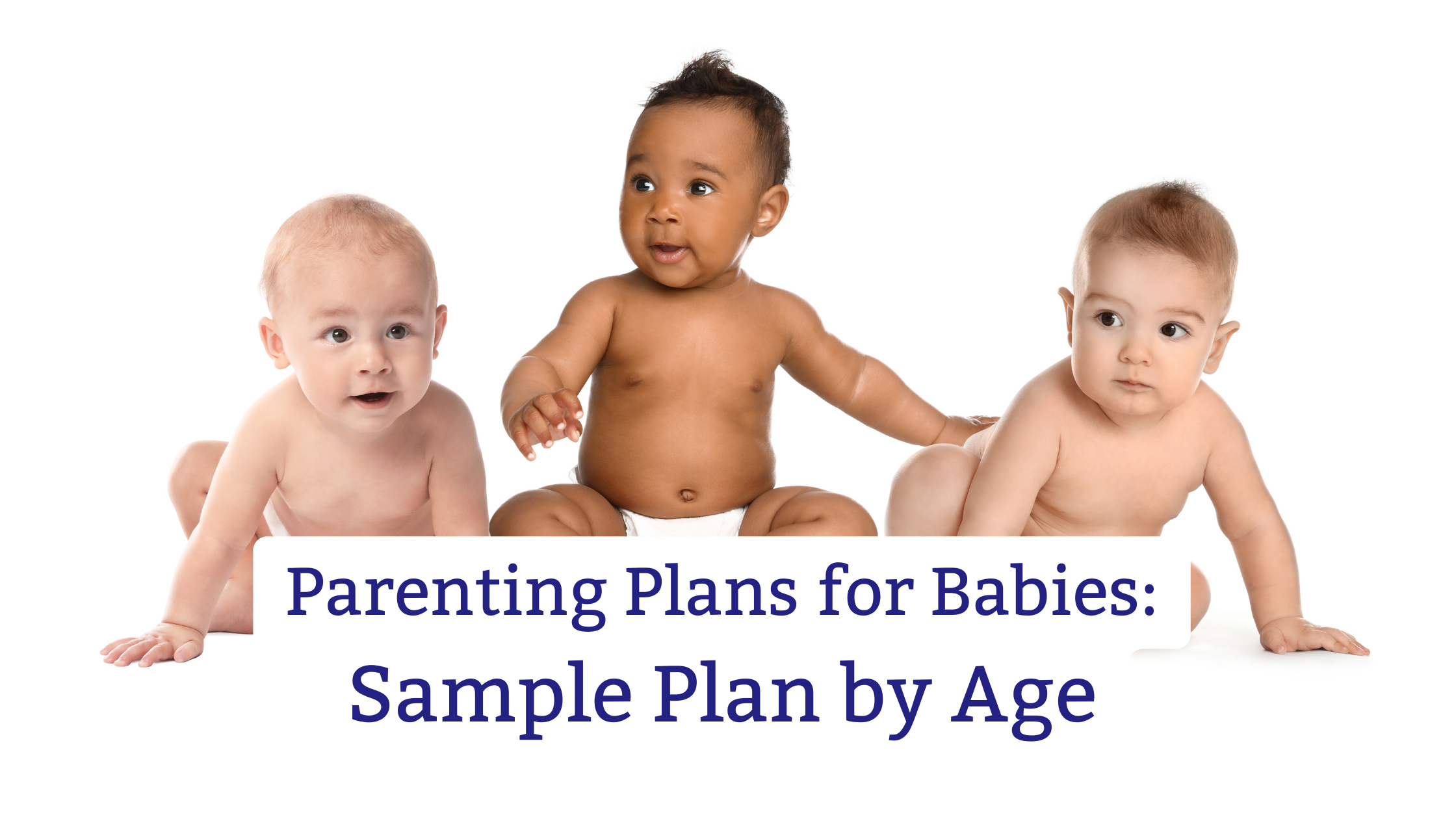 Sample Parenting Plans for Babies and Infants in Colorado