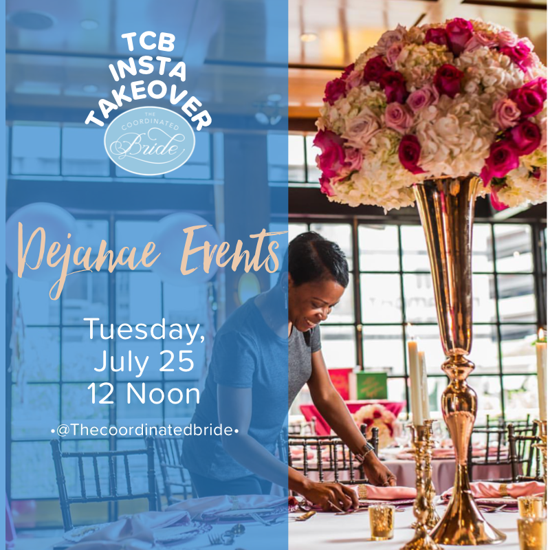 Dejanae Events + The Coordinated Bride Collabo