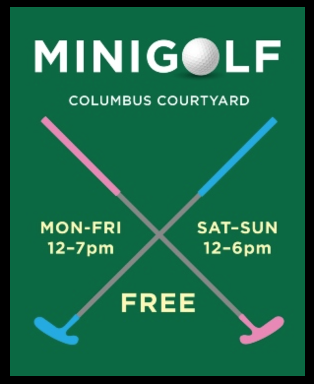 Minigolf in Colombus Courtyard
