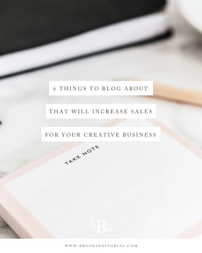 Not sure what to blog about for your business? These 6 topics will never fail to increase sales for your creative business!