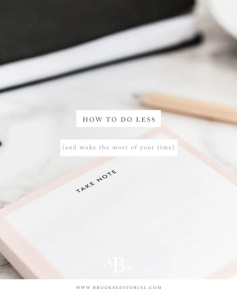 How to Do Less and Make the Most of Your Time. Productivity isn't always about doing more. This is my favorite strategy for doing less busy work and more things that really matter.