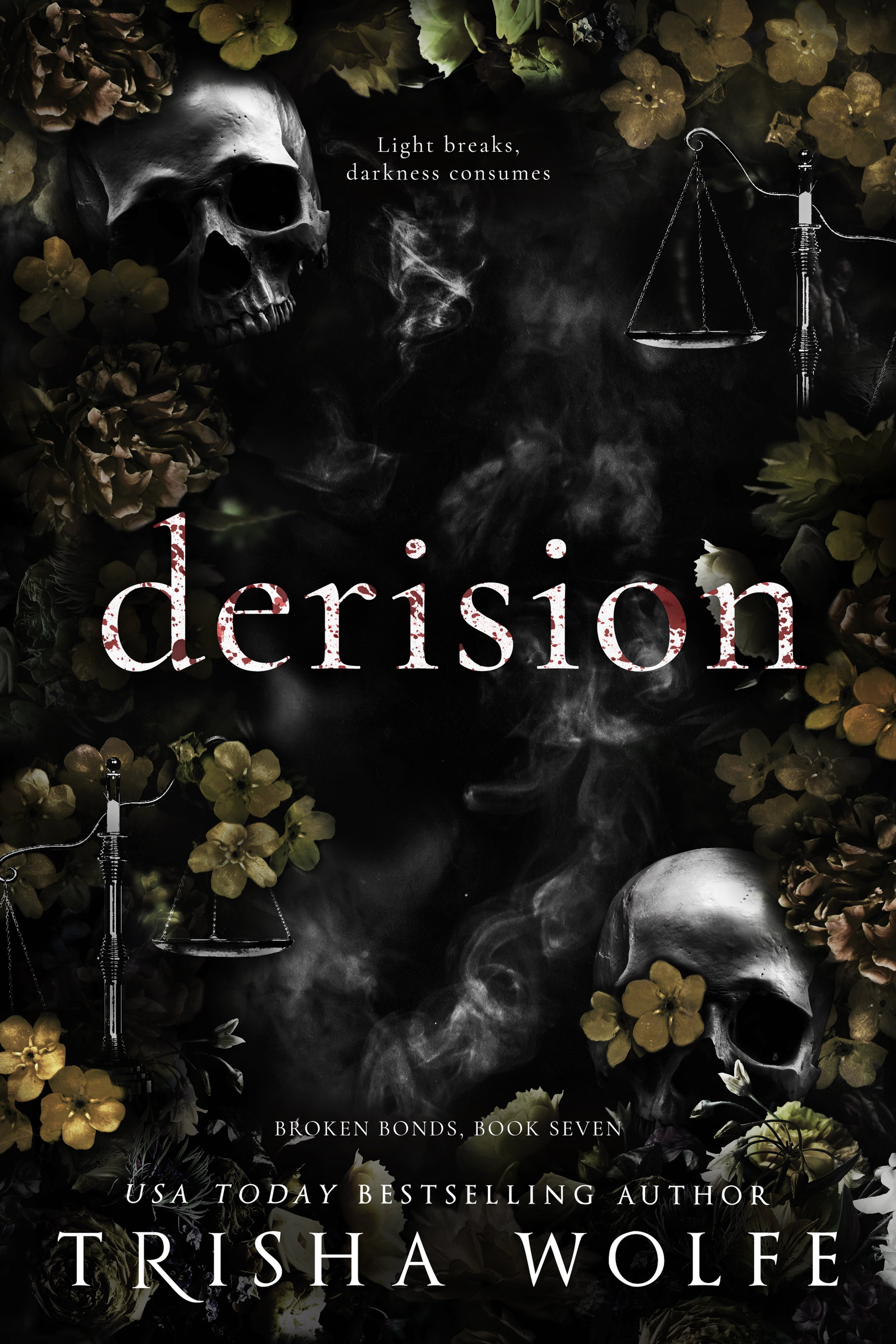 Derision: A Broken Bonds Novel