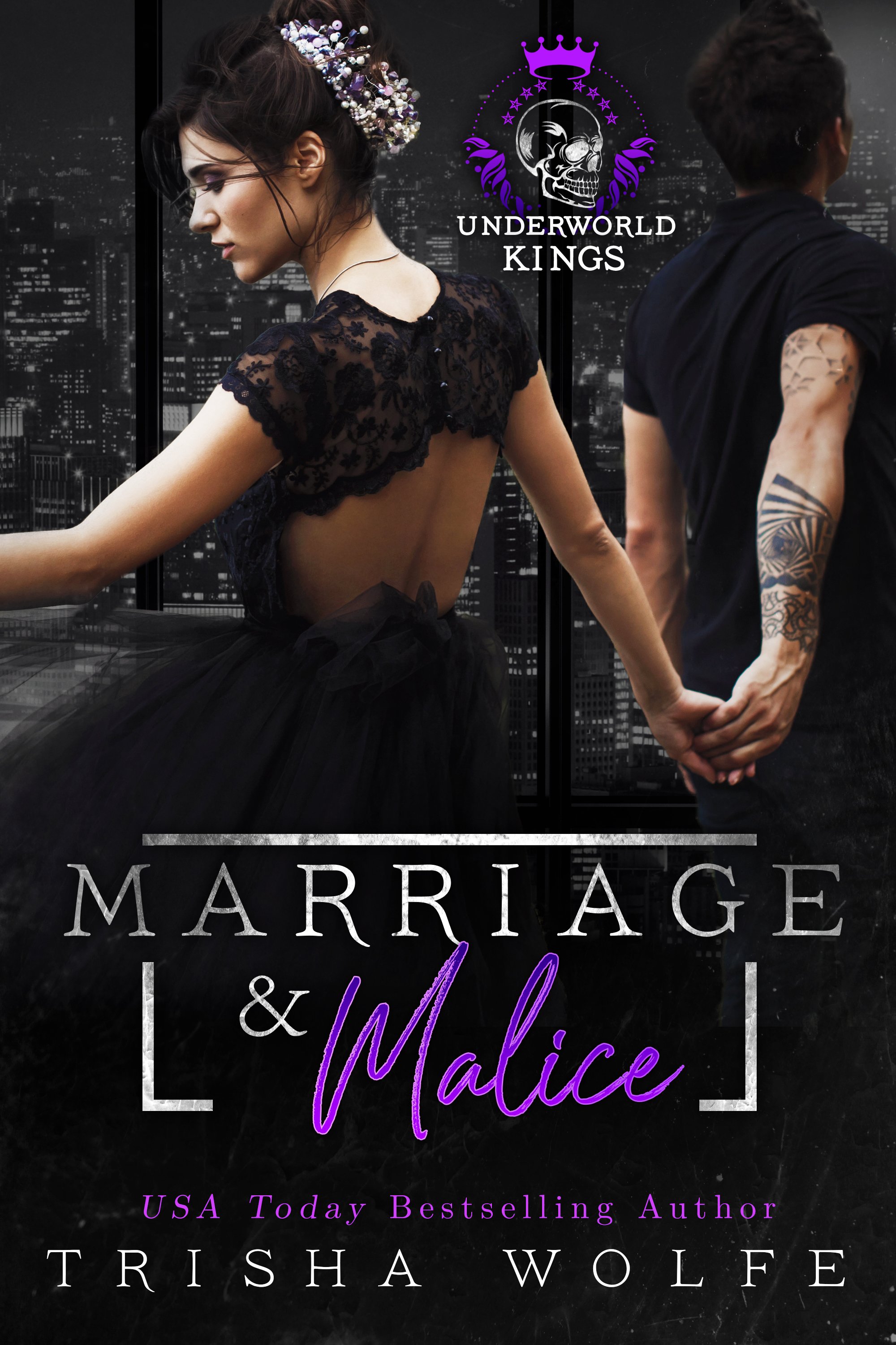 Marriage & Malice: Underworld Kings