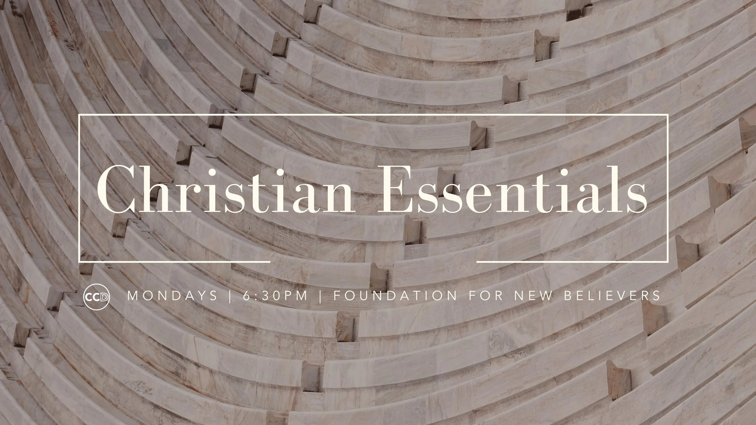 CHRISTIAN ESSENTIALS — Calvary Chapel Downey