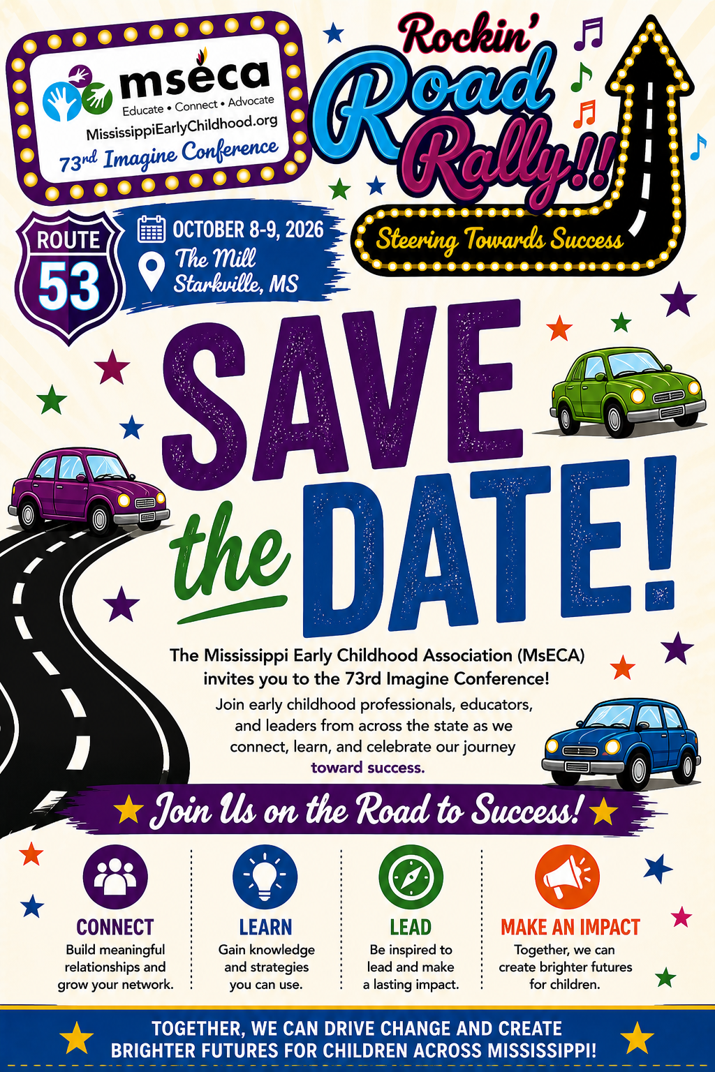 Colorful flyer for the Mississippi Early Childhood Association's 73rd Imagine Conference, taking place October 8-9, 2026, at The Mill in Starkville, Mississippi. Features a road with cars, musical notes, stars, and text emphasizing connecting, learning, leading, and making an impact for children's futures.