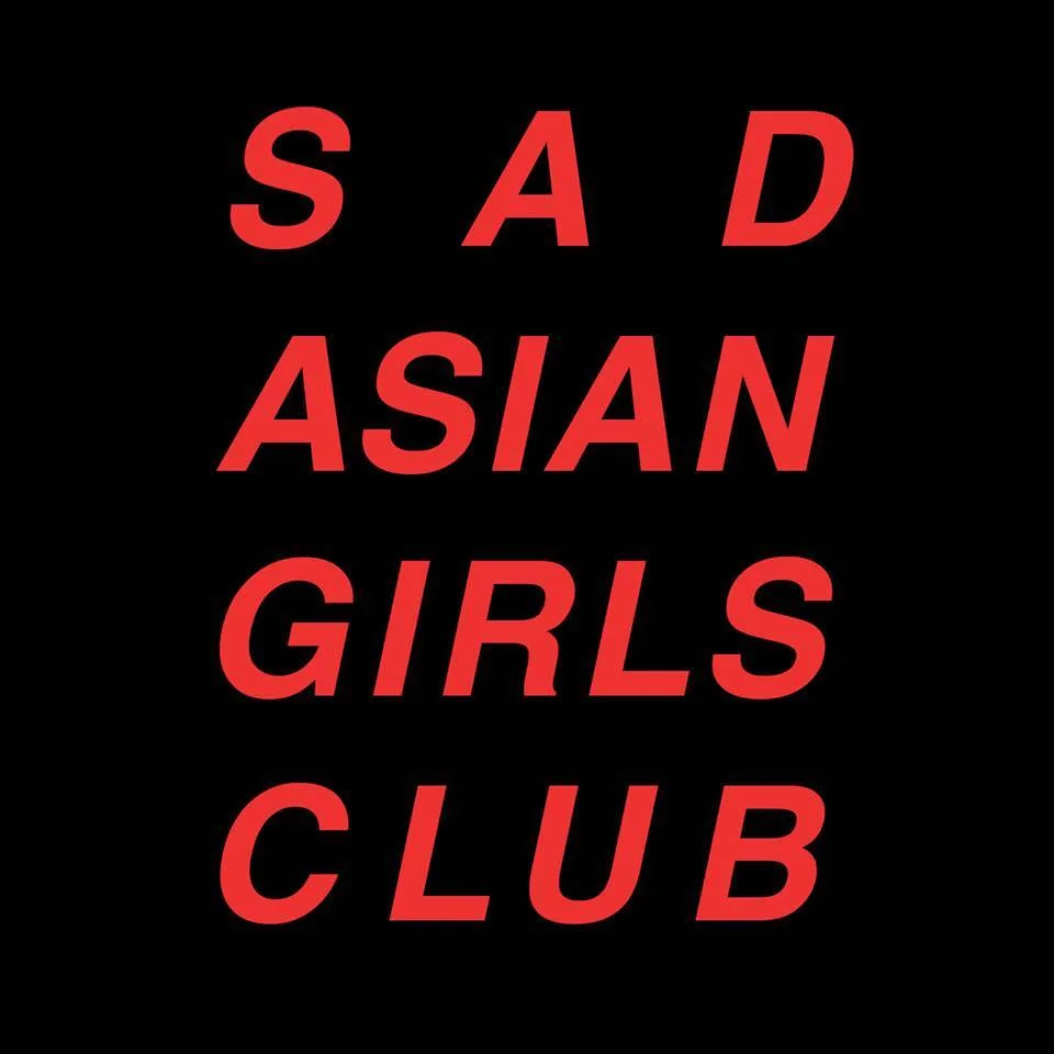 Sad Asian Girls Club