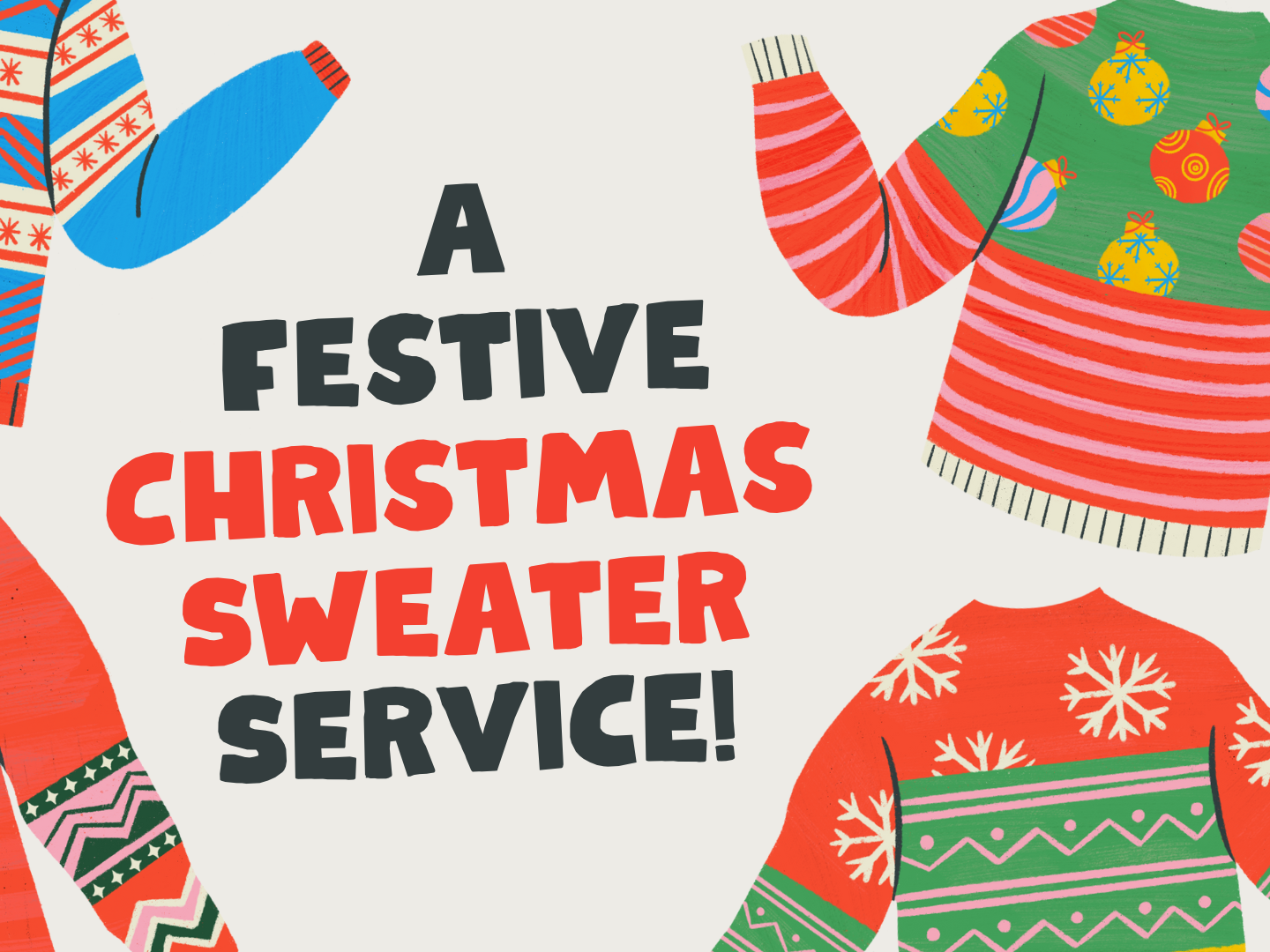Christmas Sweater Service!