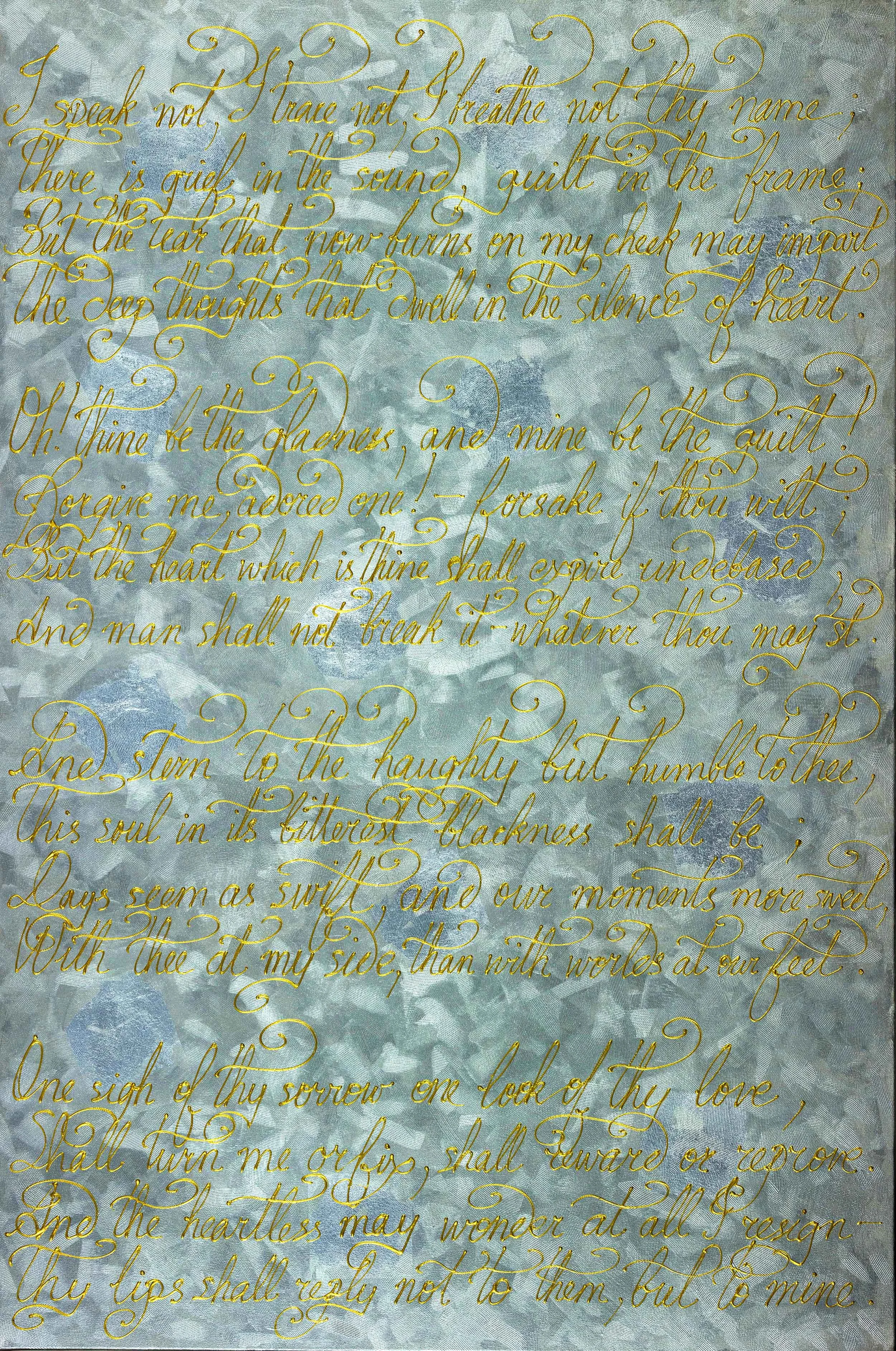 Too Brief For Our Passion, Too Long For Our Peace 72"H x 48"W