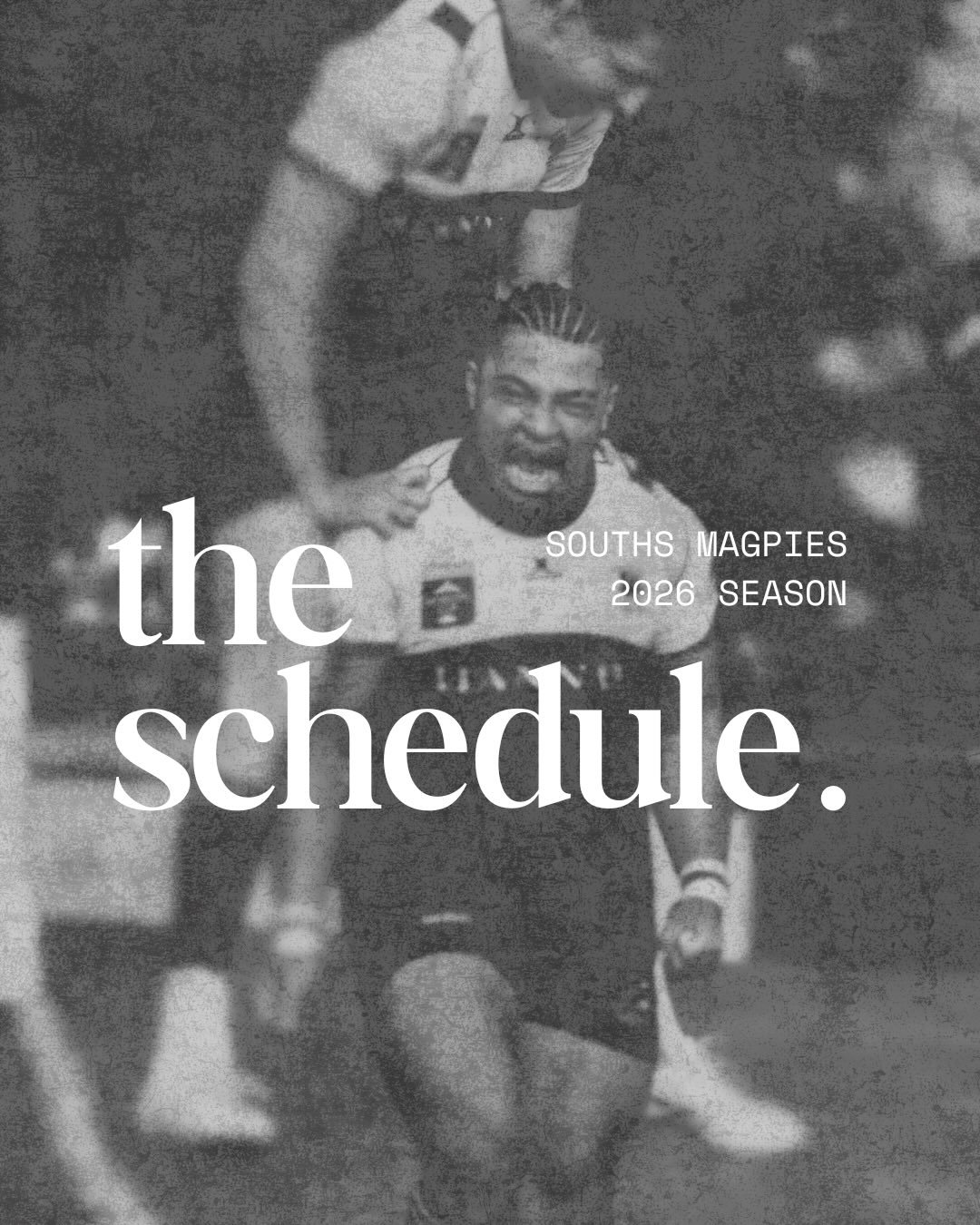 SOUTHS MAGPIE 2026 SEASON DRAW IS HERE 
BOOK THE DATES IN. THIS IS A YEAR YOU DON&rsquo;T WANNA MISS!!