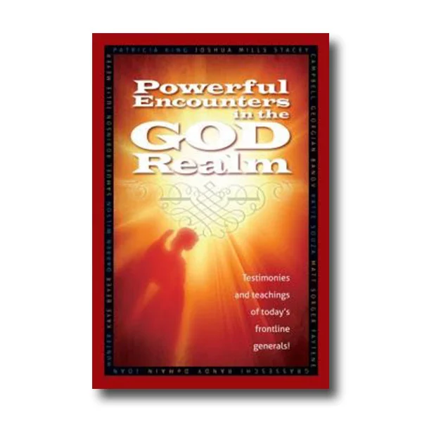 Powerful Encounters in the God Realm - Book