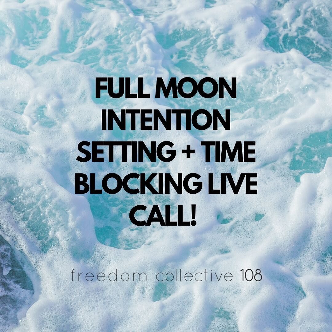 FULL MOON INTENTION SETTING + TIME BLOCKING LIVE CALL 🌕

With every shift in season our flow of life/work/routine/rituals/schedule, the way we like to play etc shifts as well!

In winter we may sleep later or take a bath or naps for fun, where as in
