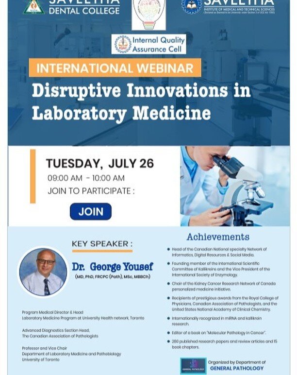 Department of Pathology, Pink Lab @saveethadentalcollege conducted a webinar with Dr. George Yousef on Disruptive Innovations in Laboratory Medicine.