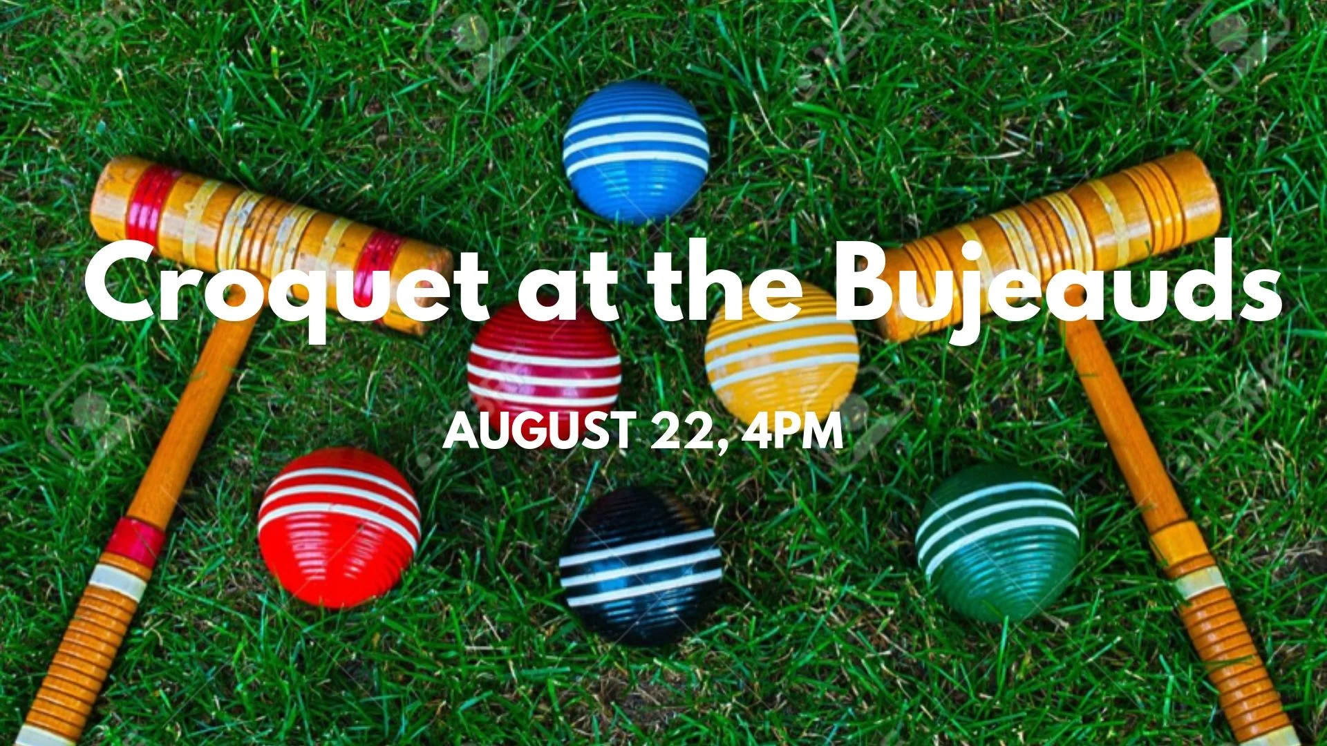 WHETHER YOU KNOW THE GAME OR NOT, CROQUET IS A FUN AND EASY GAME TO LEARN. JOIN IN FOR AN AFTERNOON OF CROQUET WITH SOME ENTHUSIASTS WHO WILL TEACH YOU ALL YOU NEED TO KNOW ABOUT THE GAME! FOR MORE DETAILS AND TO RSVP VISIT OUR FACEBOOK EVENT. CLICK HERE TO GO TO OUR PAGE.