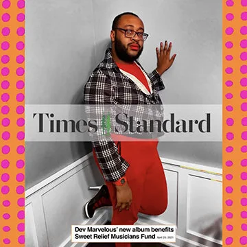 The Times-Standard highlights Dev Marvelous