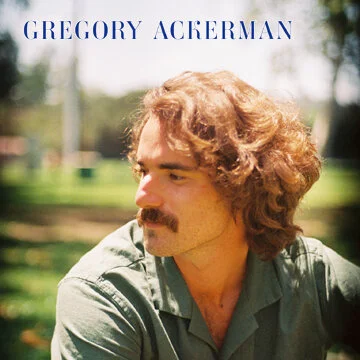Gregory Ackerman is "Still Waiting Still": Los Angeles-based songwriter teams again with Pierre de Reeder of Rilo Kiley (and new friends, too) for sophomore album, Out Sept. 17th 