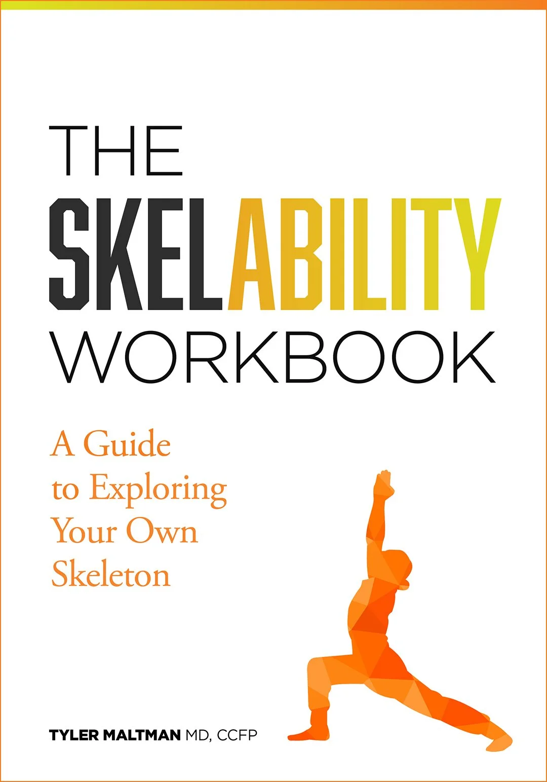Cover for The Skelability Workbook by Tyler Maltman, MD, CCFP