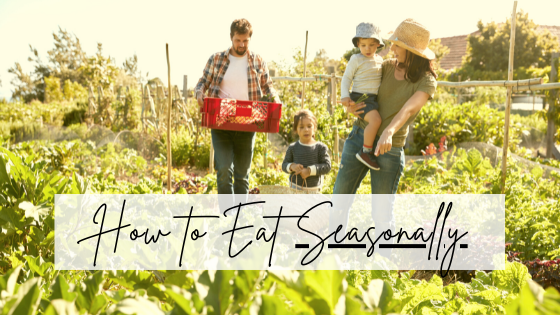 How To Eat Seasonally