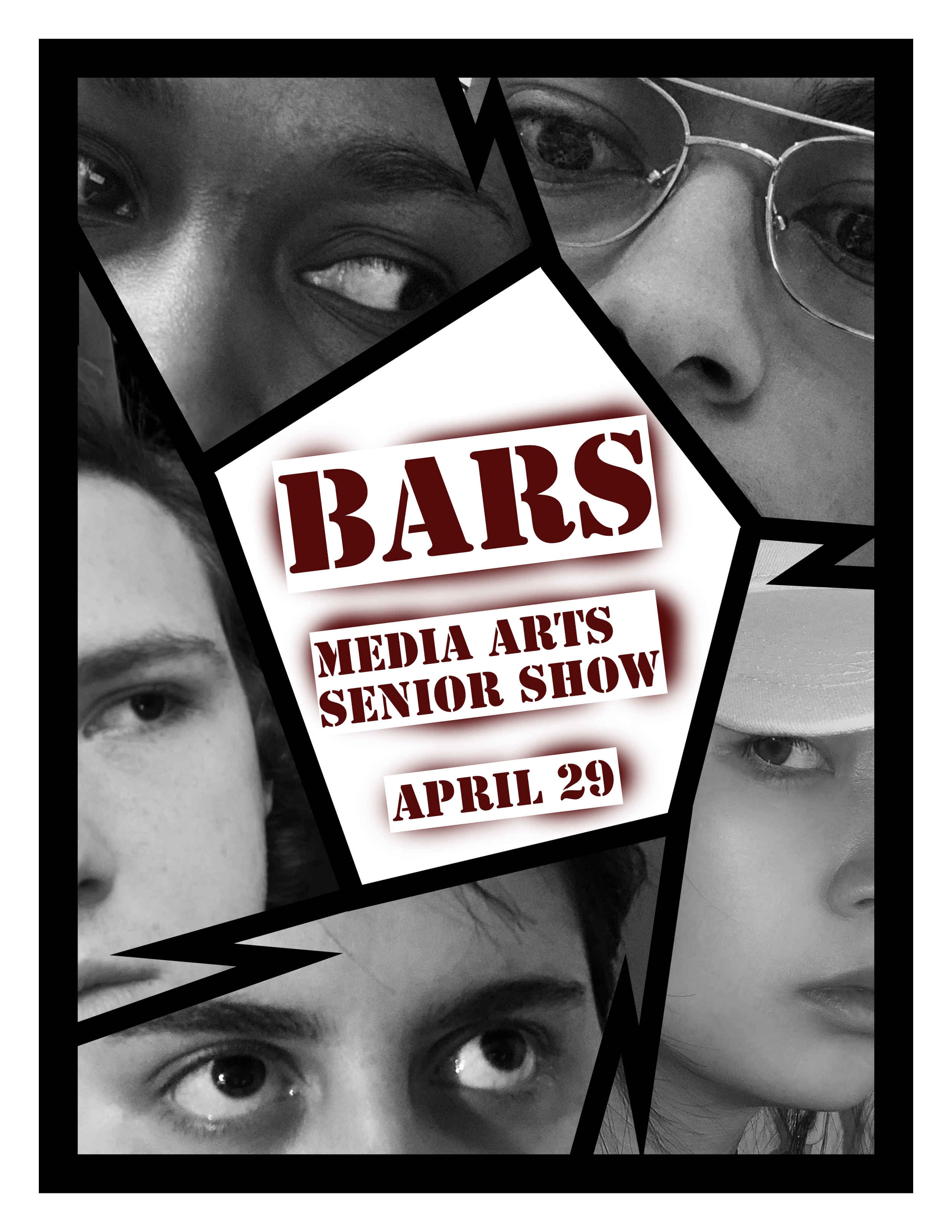 Poster for Media Arts Senior Show 2022, "Bars." Five close-ups of eyes look at text in the center which reads, "Bars. Media Arts Senior Show. April 29."