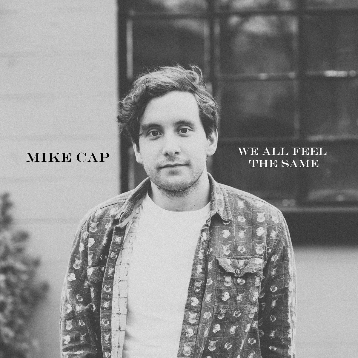 Mike Cap: We All Feel The Same