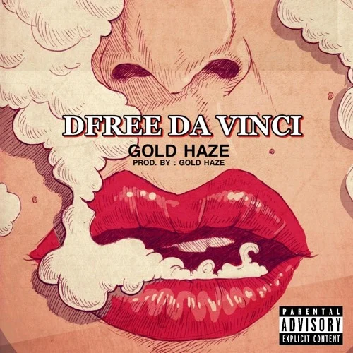 "Gold Haze" (SINGLE) - Dfree Da Vinci 