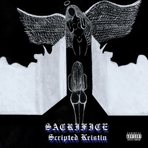 SACRIFICE - SCRIPTED KRISTIN (PROD. CEOBEATZ)