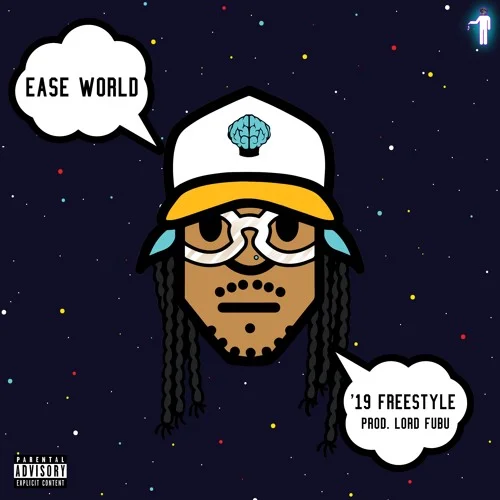 "19 freestyle" (SINGLE) - Ease World PROD. @FUBARTI