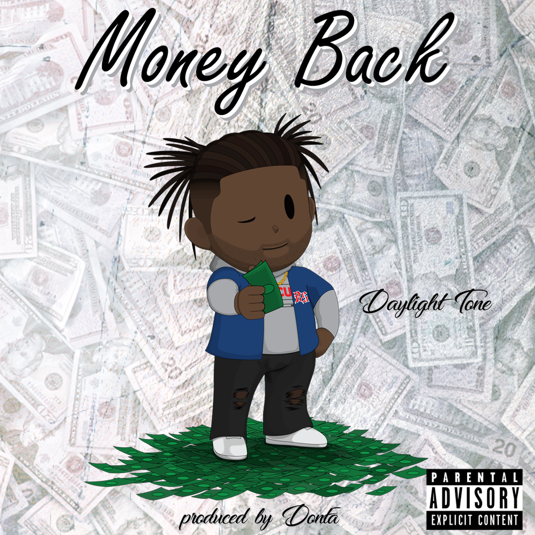 "Money Back" (SINGLE) - Daylight Tone  (prod by Dontā)