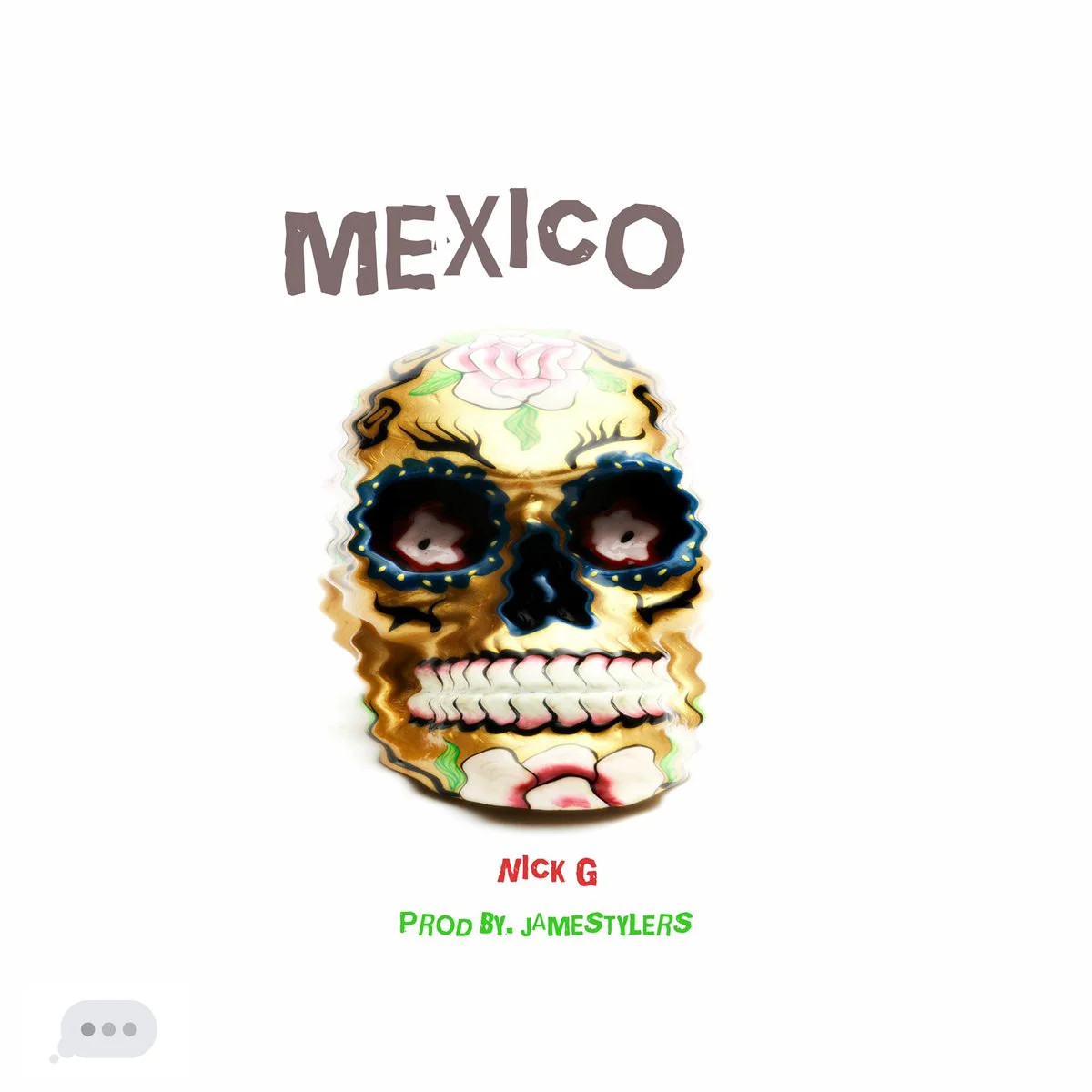 "Mexico" - NickG  Prod. by JAMESTYLERS