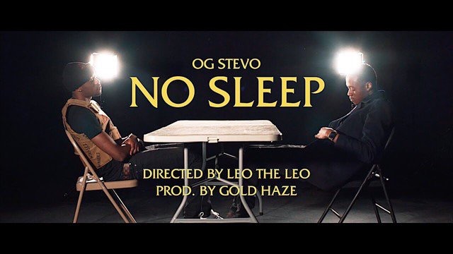 OG Stevo - No Sleep (Official Video) Dir By @LeoTheLeoVisuals