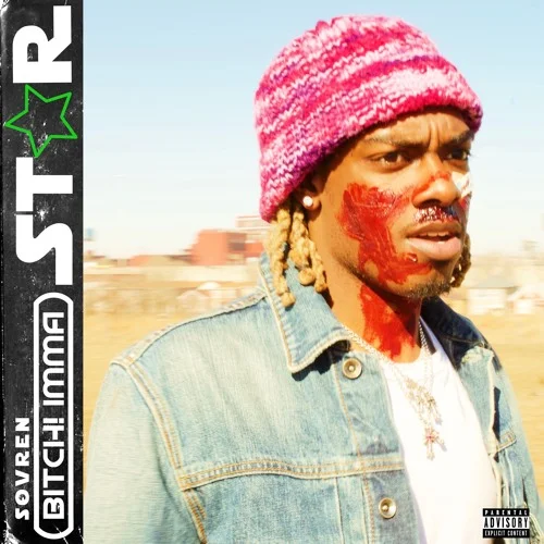 SOVREN BITCH, IMMA ST☆R!  EP - Sovren