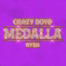 MEDALLA- Crazyboys (ft.RYEN)