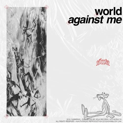WORLD AGAINST ME - Summrs 