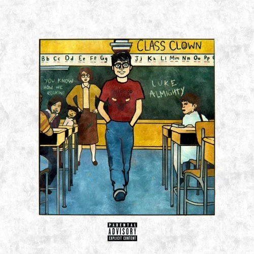 Luke Almighty - CLASS CLOWN