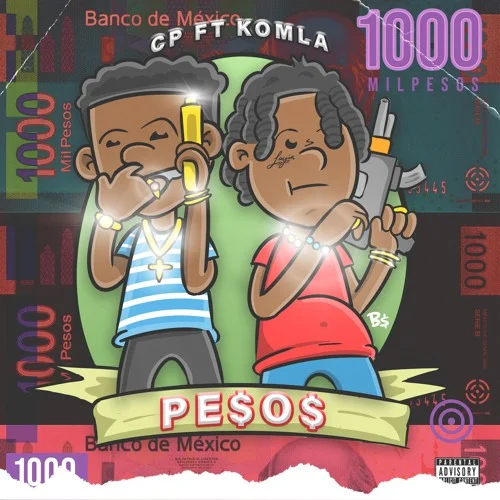 CP - PESOS FT. KOMLA (Prod. Luke Almighty)