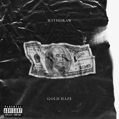 Gold Haze - Withdraw(Single)