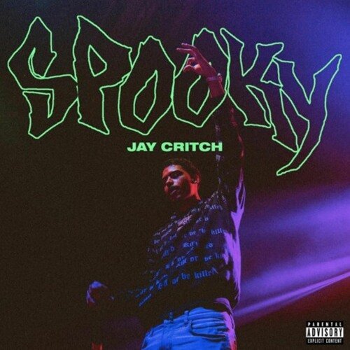Jay Critch - Spooky(single)
