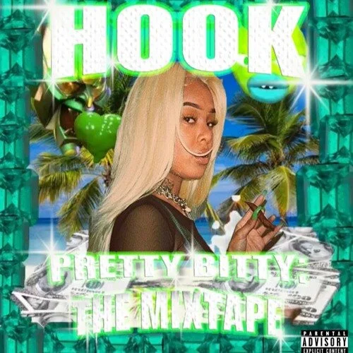 HOOK - PRETTY BITTY: THE MIXTAPE 